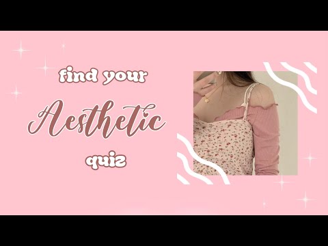find your aesthetic quiz 2023 🌷