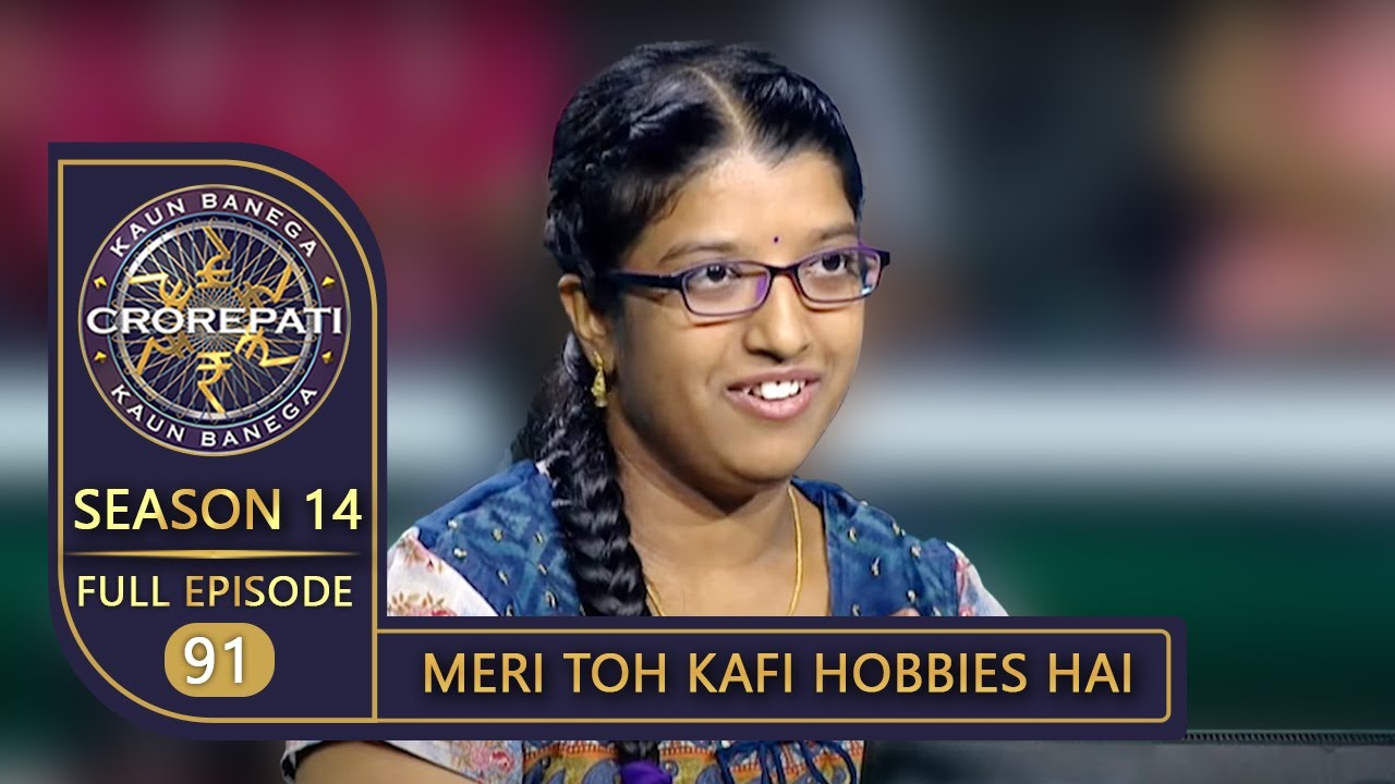 KBC Season14  Ep91  Game     Female Player  Big B  Share   Favorite Hobbies