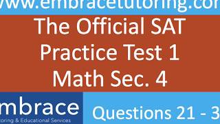 SAT Practice Test 1 Math Section 4 Questions 21 - 30