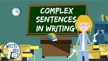 How to Teach Complex Sentences in Writing  Instructional Video  Flipped Classrooms In Class