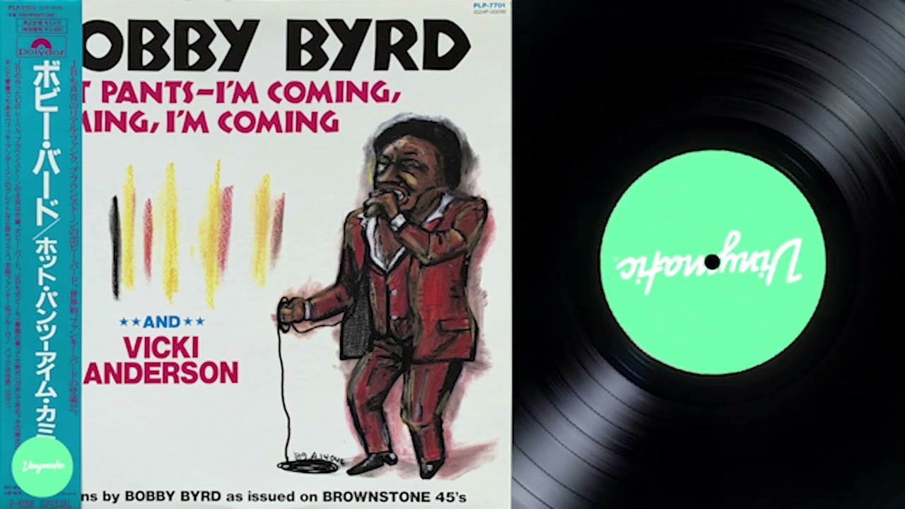 Bobby Byrd And Vicki Anderson – Hot Pants - I'm Coming, Coming, I'm Coming (Japan - 1989)