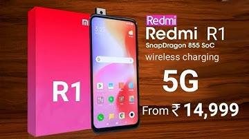 Redmi R1 5G Introduction - Price specs and release date Confirm news