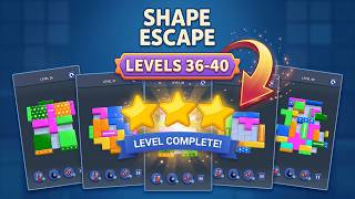 🧩 Shape Escape: Block Puzzle | Levels 36-40 Walkthrough & Solution 🧠