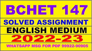 bchet 147 solved assignment 2022-23 in english | bchet 147 solved assignment 2023 | bchet 147 2023