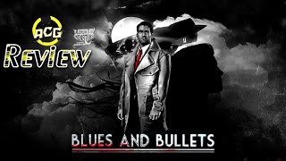 Blues and Bullets Review - Buy, Wait For A Sale, Rent, Don't Touch It? (Video Game Video Review)