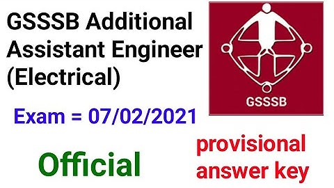 Provisional answer key Additional Assistant Engineer (Electrical) | gsssb exam|