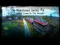 Abandoned Series #4 - Ghost Town In The Woods!