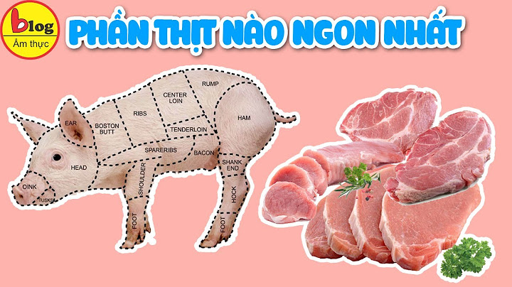 Thịt lợn ngon nhất ở đâu?