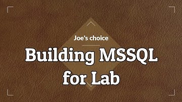 Building MS SQL for Lab