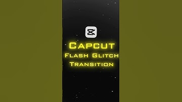 CAPCUT | FLASH GLITCH TRANSITION TUTORIAL 🤯💥| #capcuttutorial #edit #capcut