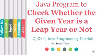 Java Program to Check whether the given Year is Leap Year or Not | SonaliThore | LLAGT #LLAGT