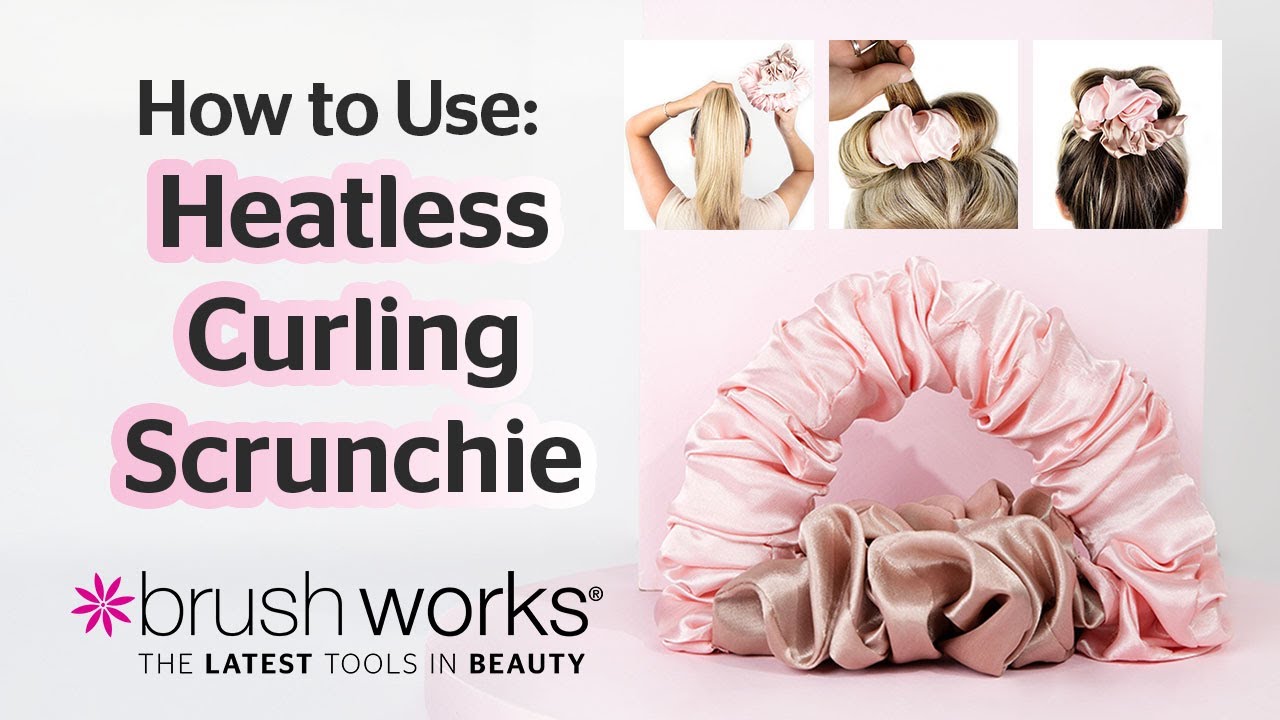 Brushworks How To Use Heatless Curling Scrunchie
