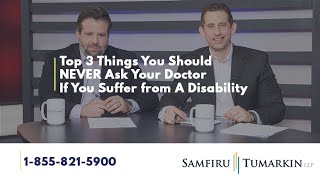 3 Things Disability Sufferers Should Never Ask Their Doctor - Disability Law Show: S2 E1
