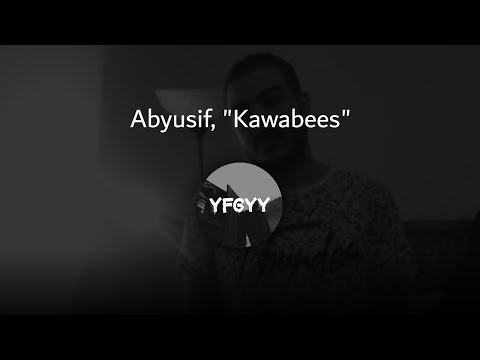 Abyusif Kawabees أبيوسف كوابيس