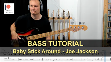 Baby stick around - Joe Jackson | Bass Tutorial (Sheet + TABs)