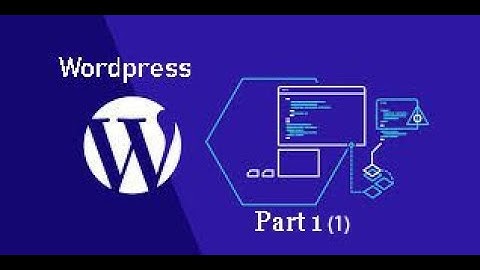 Wordpress Tutorial | Part 1 (01) | - Bangla - Dream IT