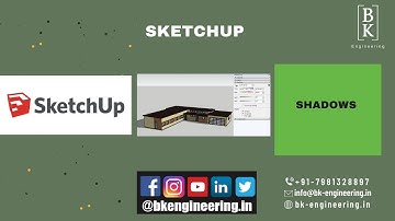 Shadows Setting in Sketchup | BK Engineering | Civil Engineering | Architecture