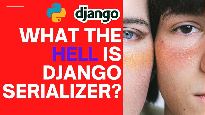 What is Django Serializer? Serializers in Django Rest Framework [step by step explanation]