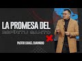 La promesa del Espíritu Santo | Pastor Israel Chaparro