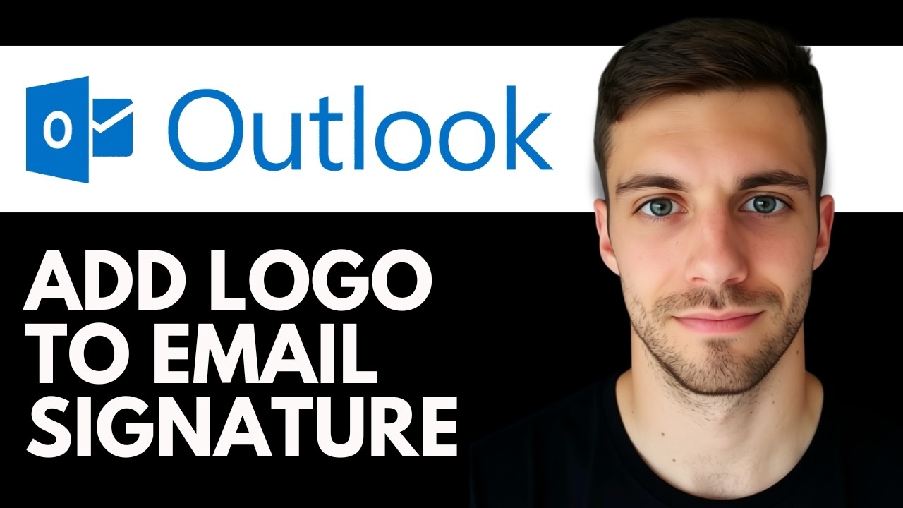 How to Add Logo to Email Signature in Outlook 2026 (Outlook Email ...