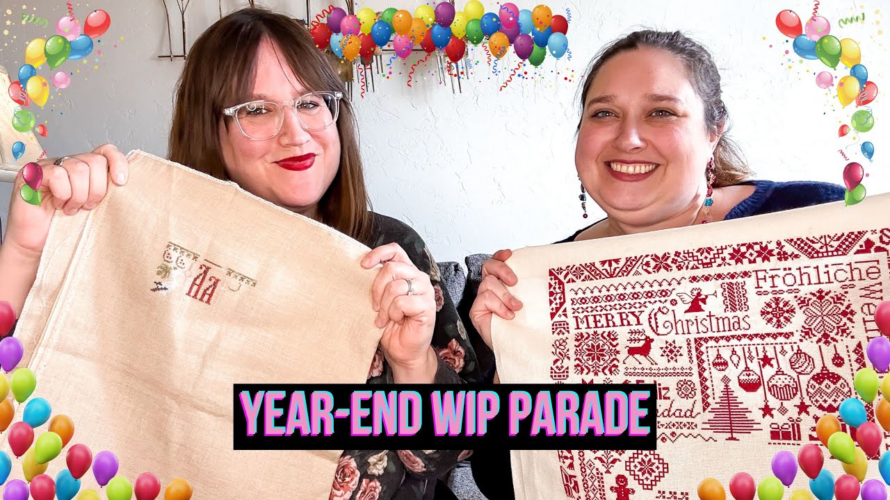 Year-End Wip Parade! (Flosstube Extra)