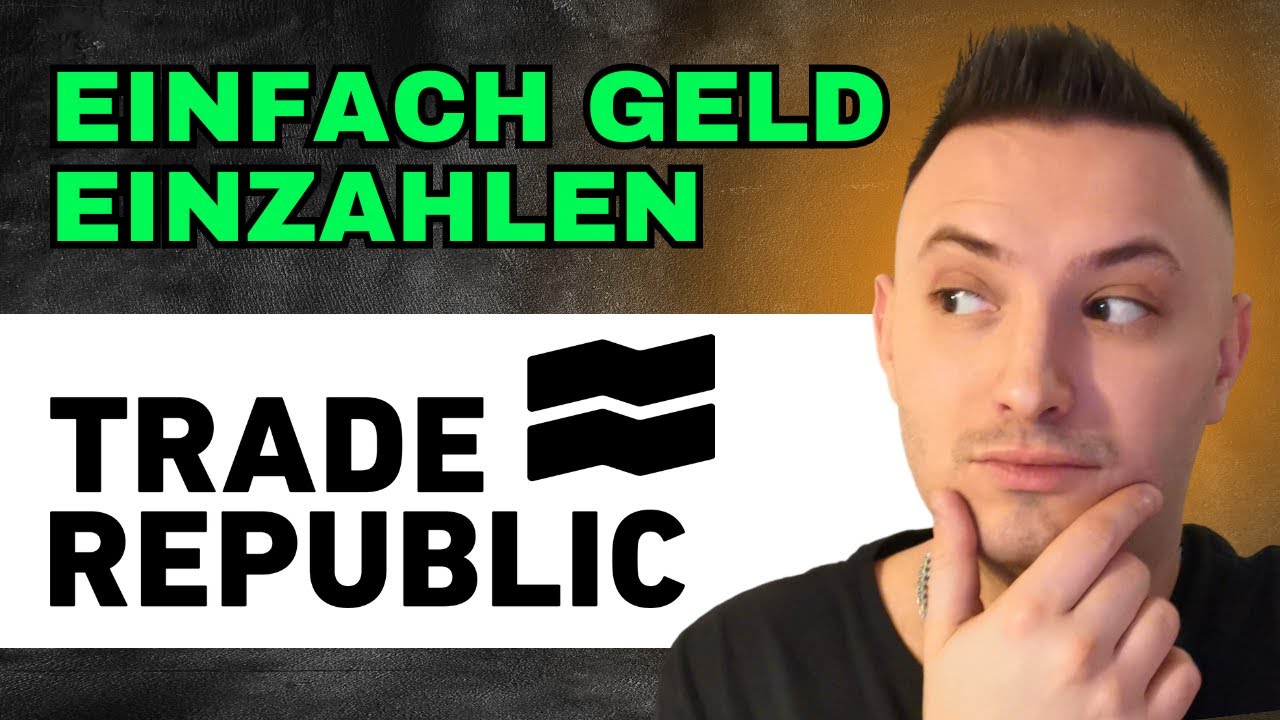 Geld Von Trade Republic Zurück überweisen Wie kann ich bei Trade Republic Geld einzahlen (2024) - Einfache