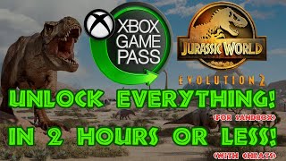 How To Unlock Everything in Sandbox - 2 Hours or Less - XBOX Game Pass - Jurassic World Evolution 2