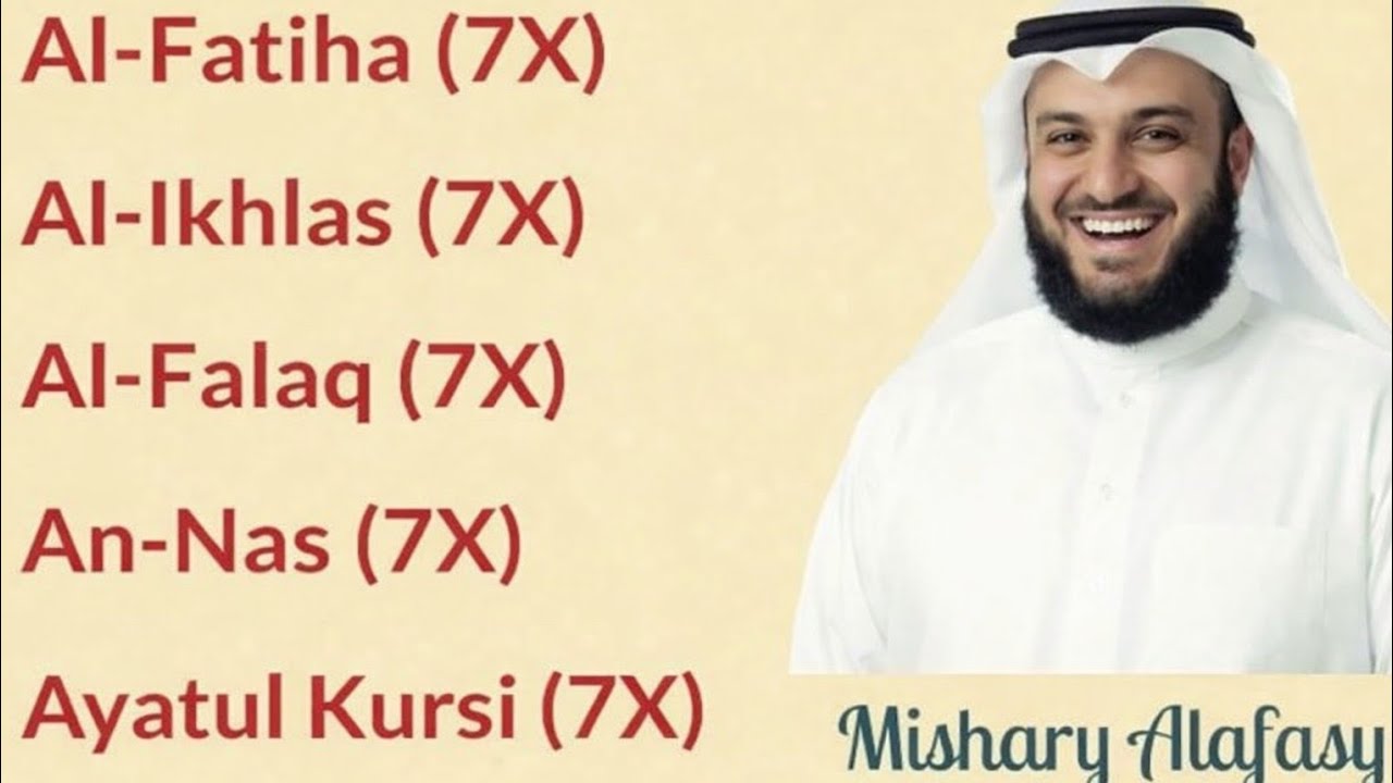 7x Fatiha, 7x Ayat Kursi, 7x Ikhlas,Falak,Nas| Ruqyah for Sihr, Magic, Jinn, Evil Eye|Mishary Rashid