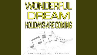 Wonderful Dream (Holidays Are Coming) (Instrumental Version)