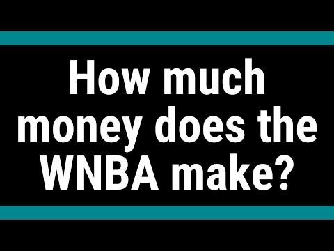 How Much Money Does The WNBA Make?