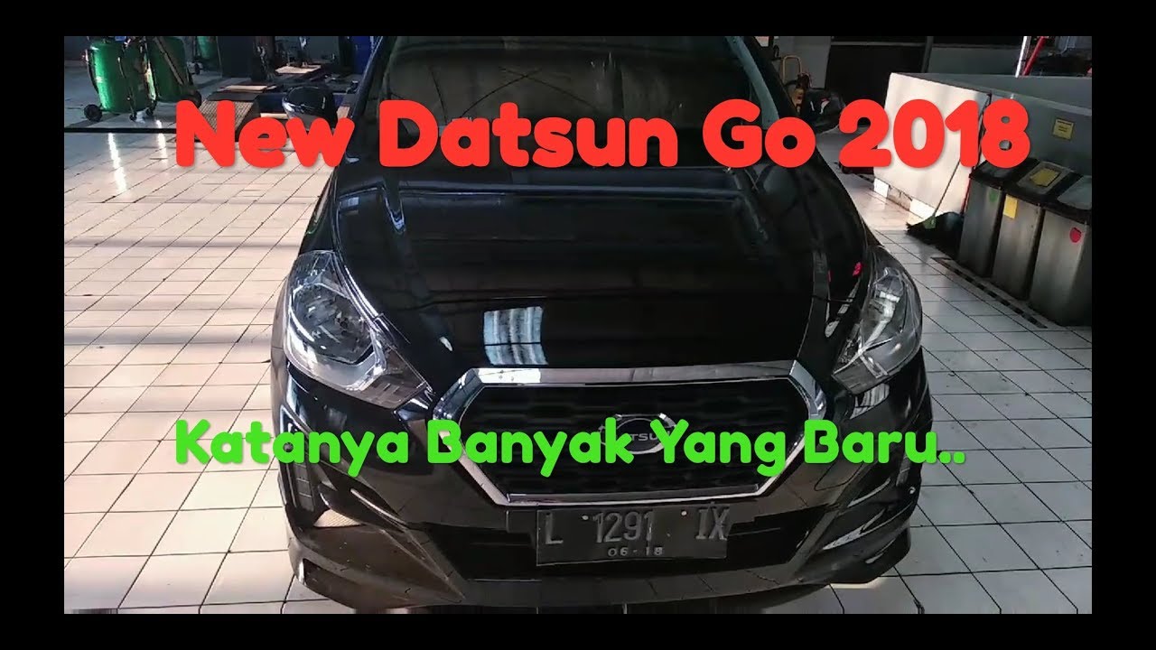 REVIEW EKSKLUSIF NEW DATSUN GO CVT MATIC Banyak Perubahan NISSAN AHMAD YANI SURABAYA