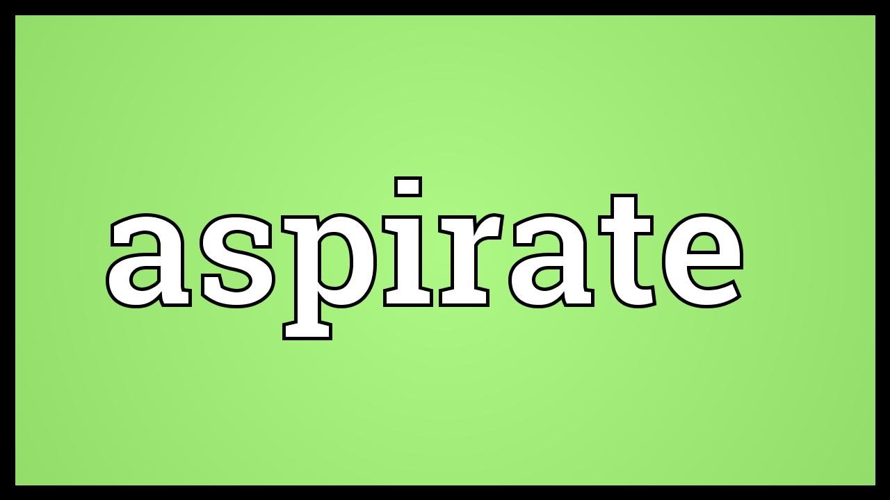 Aspirate Meaning - YouTube