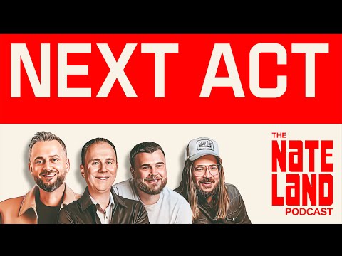 Nateland | Ep - Next Act