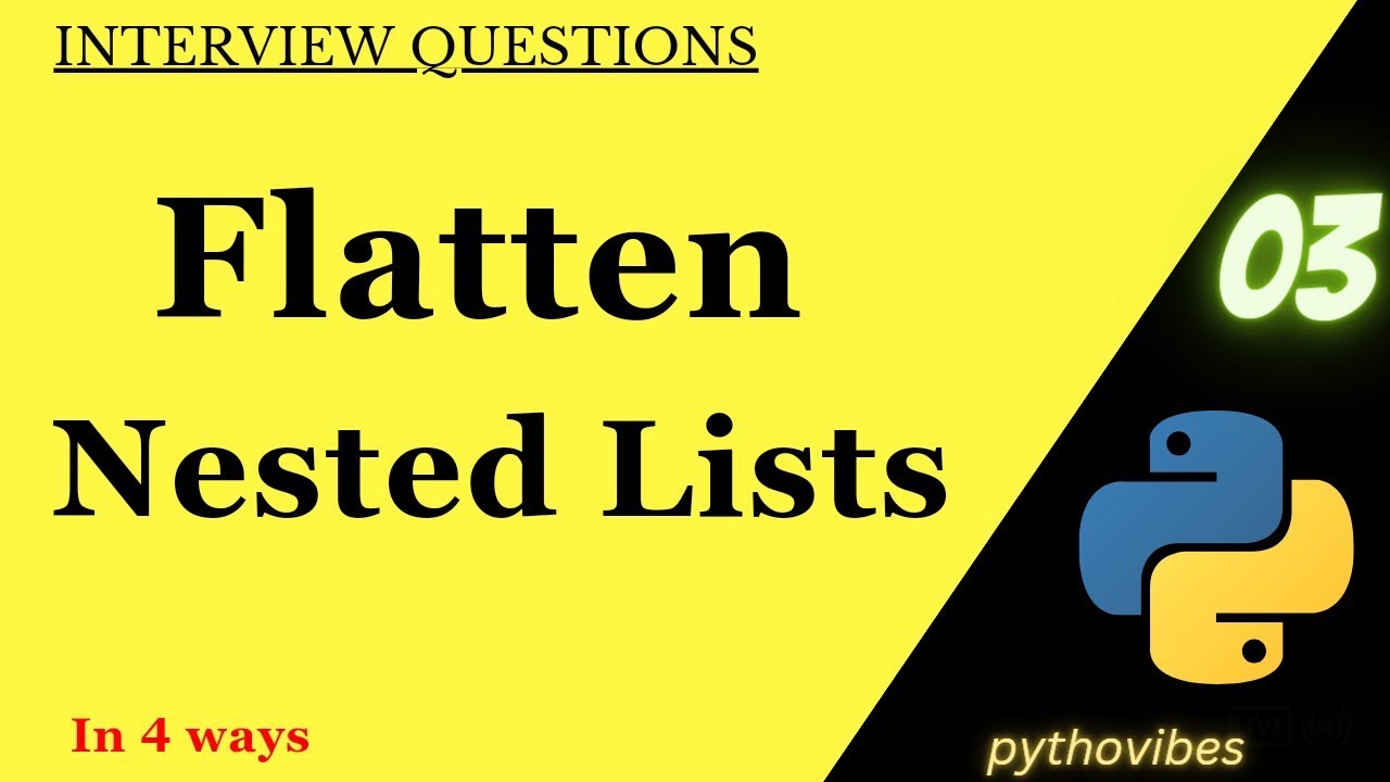 Python Programming:How to flatten nested list|lists of list #leetcode - YouTube Python Programming:How To Flatten Nested List|Lists Of List #Leetcode - Youtube