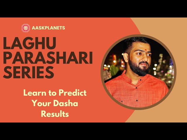 How to Predict AntarDasha Results in Mahadasha | Laghu Parashari Series-09 | Aaskplanets Astrology