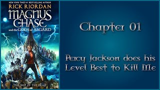 Magnus Chase & the Gods of Asgard - The Ship of the Dead by Rick Riordan - Chapter 01