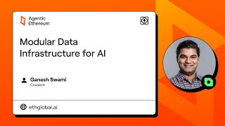 Ganesh Swami I Modular Data Infrastructure For AI With Covalent I Agentic Ethereum 2025