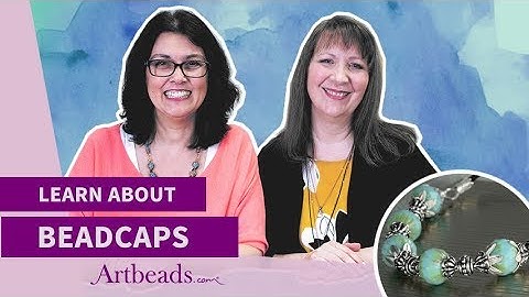Artbeads Cafe - Using Bead Caps in Jewelry with Cynthia Kimura and Cheri Carlson