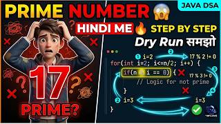 Prime Number Program in Java 🔥 | Hindi Me Step-by-Step Execution (DSA Basics)