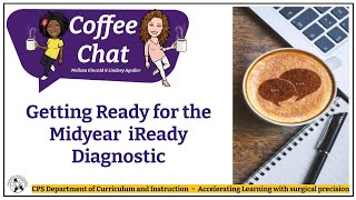 Getting Ready for the iReady Midyear  Diagnostic