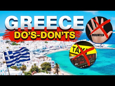 The Do's and Don'ts of Visiting Greece