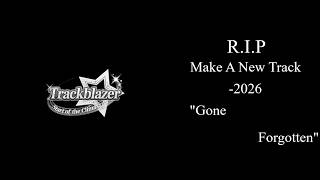 Goodbye Trackblazer