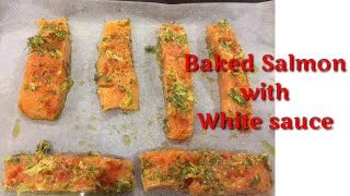 Baked Salmon with white sauce