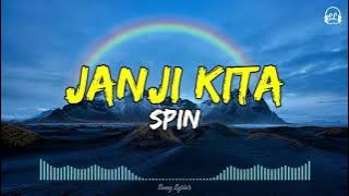 SPIN - Janji Kita | Lirik Lagu