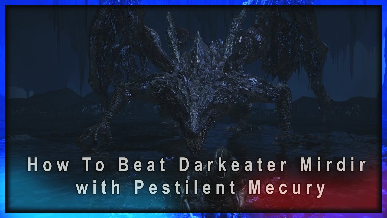 Dark Souls 3 How To Beat Midir