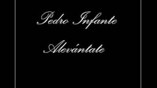 Watch Pedro Infante Alevantate video