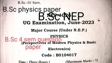 B.Sc 4 sem question paper | Perspectives of Modern Physics  & Basic Electronics | PHYSICS paper#bsc