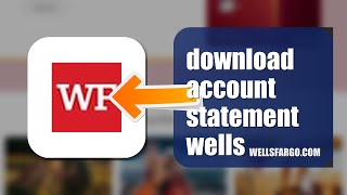 How To Download Account Statement On Wells Fargo 2026 (EASY GUIDE)