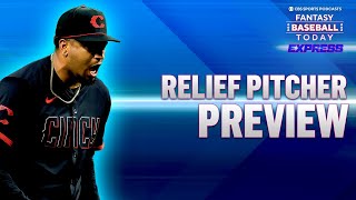 2025 Relief Pitcher Preview! Sleepers, Breakouts, Busts at the Position! | Fantasy Baseball Advice