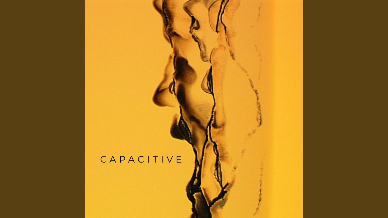 Смотреть «Capacitive» на YouTube Смотреть «Capacitive» на YouTube